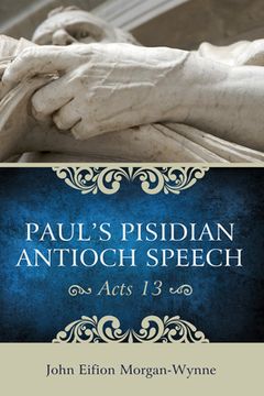portada Paul's Pisidian Antioch Speech (Acts 13) (in English)