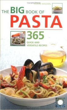 portada The big Book of Pasta 365 Quick and Versatile Recipes (en Inglés)