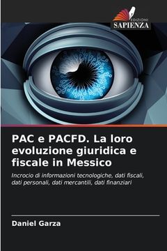 portada PAC e PACFD. La loro evoluzione giuridica e fiscale in Messico (in Italian)