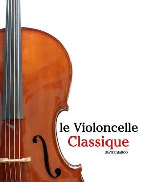 portada Le Violoncelle Classique: Pi (en Francés)