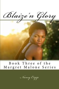 portada Blaize'n Glory: Book Three of the Margret Malone Series: Volume 3