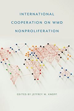 portada International Cooperation on WMD Nonproliferation (Studies in Security and International Affairs Series)