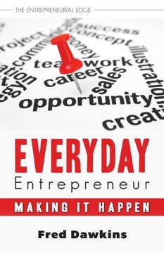 portada Everyday Entrepreneur: Making it Happen (The Entrepreneurial Edge) (en Inglés)