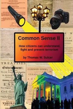 portada Common Sense II: How Citizens Can Understand, Fight and Prevent Terrorism (in English)