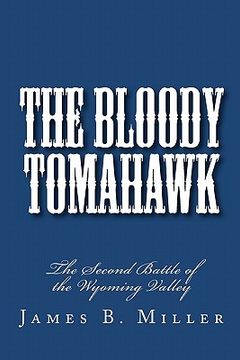 portada the bloody tomahawk (en Inglés)