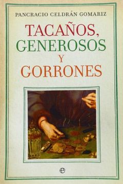 portada Tacaños, Generosos Y Gorrones (in Spanish)