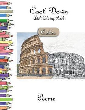 portada Cool Down [Color] - Adult Coloring Book: Rome (in English)