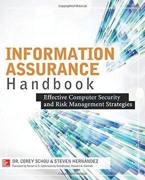 portada Información Assurance Manual: Estrategias de Seguridad Informática y Gestión de Riesgos Eficaces by Schou, Corey, Hernández, Steven (2014) Rústica 