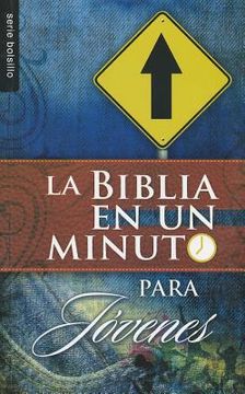 portada la biblia en un minuto: para jovenes = one minute bible: for teens