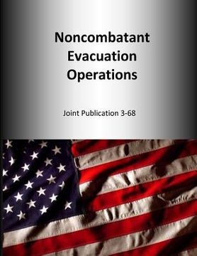 portada Noncombatant Evacuation Operations: Joint Publication 3-68 (in English)