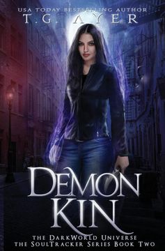 portada Demon Kin: A Soultracker Novel #2: A Darkworld Series (Darkworld: Soultracker) (en Inglés)