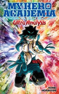 portada My Hero Academia: Ultra Analysis: The Official Character Guide (en Inglés)