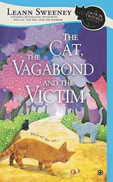 portada The Cat, the Vagabond and the Victim: A Cats in Trouble Mystery (Cats in Trouble Mystery 6) 