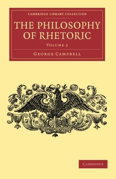 portada The Philosophy of Rhetoric: Volume 2 (Cambridge Library Collection - Philosophy) (en Inglés)