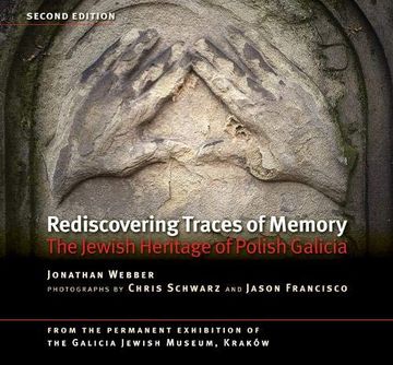 portada Rediscovering Traces of Memory: The Jewish Heritage of Polish Galicia [Second Edition]