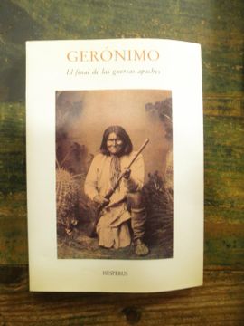 portada Geronimo: El Final de las Guerras Apaches (in Spanish)