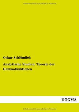 portada Analytische Studien: Theorie der Gammafunktionen (German Edition)