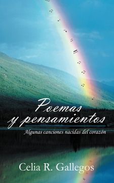 portada Poemas y Pensamientos: Algunas Canciones Nacidas del Corazon (in Spanish)