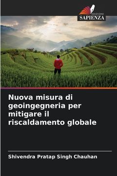 portada Nuova misura di geoingegneria per mitigare il riscaldamento globale (en Italiano)