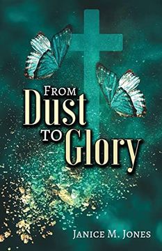 portada From Dust to Glory (en Inglés)
