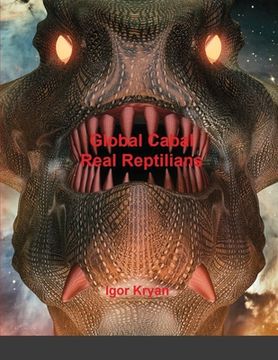 portada Global Cabal Real Reptilians (en Inglés)