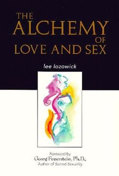 portada the alchemy of love and sex (in English)