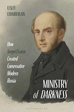 portada Ministry of Darkness: How Sergei Uvarov Created Conservative Modern Russia (en Inglés)