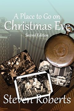 portada A Place to Go on Christmas Eve: Second Edition (en Inglés)