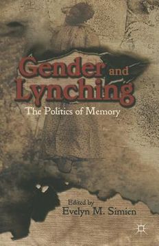 portada Gender and Lynching: The Politics of Memory (en Inglés)