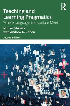 portada Teaching and Learning Pragmatics: Where Language and Culture Meet (in English)