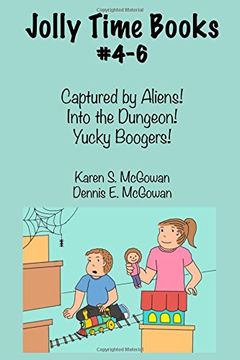 portada Jolly Time Books, #4-6: Captured by Aliens!, Into the Dungeon!, & Yucky Boogers!
