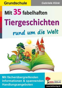 portada Mit 35 Fabelhaften Tiergeschichten Rund um die Welt (en Alemán)