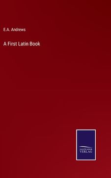 portada A First Latin Book (in English)
