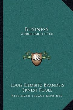 portada business: a profession (1914) (en Inglés)