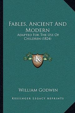 portada fables, ancient and modern: adapted for the use of children (1824)