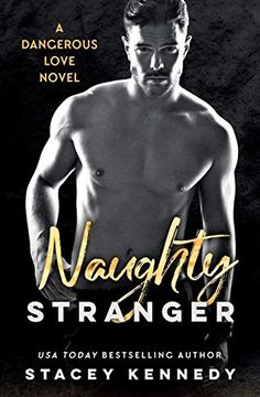 portada Naughty Stranger (a Dangerous Love) (en Inglés)