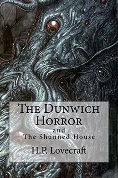 portada The Dunwich Horror: (Special Edition Include: The Shunned House) 