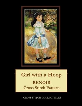 portada Girl with a Hoop: Renoir Cross Stitch Pattern (in English)