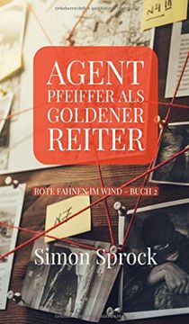 portada Agent Pfeiffer als Goldener Reiter: Ein Mitreißender Polit-Thriller (in German)