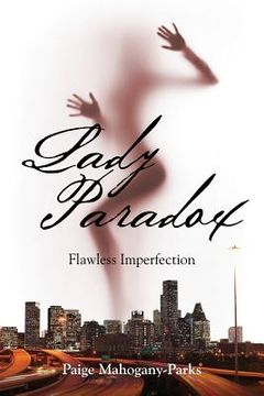 portada Lady Paradox: Flawless Imperfection (en Inglés)