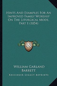 portada hints and examples for an improved family worship on the liturgical mode, part 1 (1854)