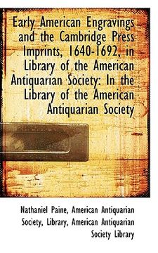 portada early american engravings and the cambridge press imprints, 1640-1692, in library of the american an (en Inglés)