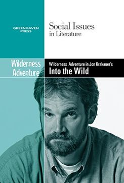 portada Coming of Age in Jon Krakauer's Into the Wild. (Social Issues in Literature (Paperback))