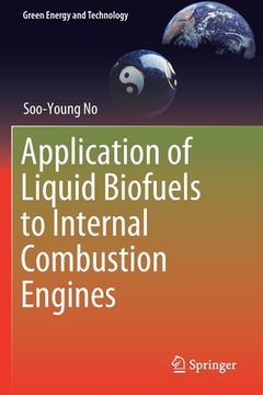 portada Application of Liquid Biofuels to Internal Combustion Engines (in English)