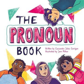 portada The Pronoun Book: She, he, They, and me! 