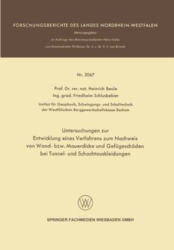 portada Untersuchungen zur Entwicklung eines Verfahrens zum Nachweis von Wand- bzw. Mauerdicke und Gefügeschäden bei Tunnel- und Schachtauskleidungen ... Landes Nordrhein-Westfalen) (German Edition)