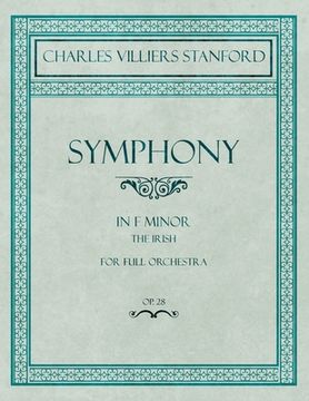 portada Symphony in F Minor - The Irish - For Full Orchestra - Op.28 (en Inglés)