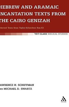 portada Hebrew and Aramaic Incantation Texts from the Cairo Genizah (en Inglés)