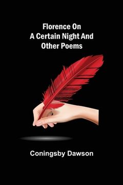 portada Florence On A Certain Night And Other Poems (in English)