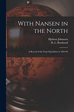 portada With Nansen in the North [microform]: a Record of the Fram Expedition in 1893-96 (en Inglés)